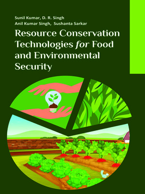 cover image of Resource Conservation Technologies for Food and Environmental Security